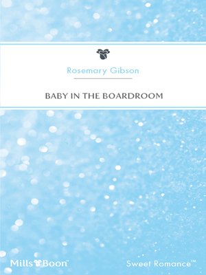 cover image of Baby In the Boardroom